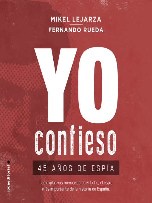Title details for Yo confieso by Mikel Lejarza - Available